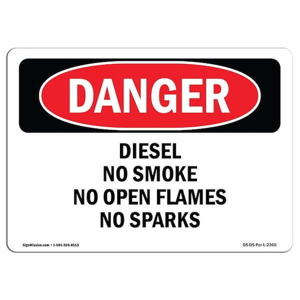 OSHA, Diesel No Smoke No Open Flames No Sparks, 5in X 3.5in, 10PK, 3.5" W, 5" L, Landscape, PK10